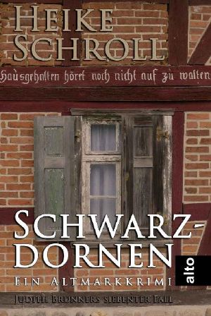 [Judith Brunner 07] • Schwarzdornen